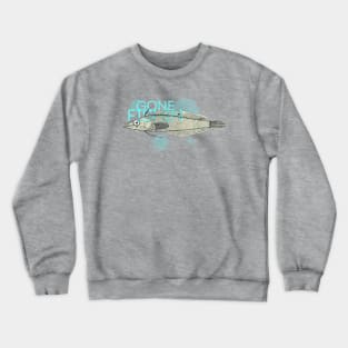 Gone Fishin Crewneck Sweatshirt